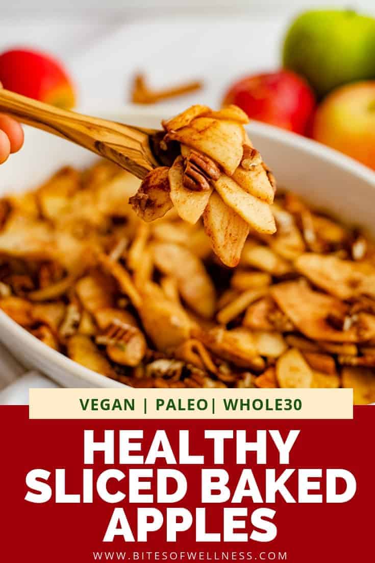 This healthy baked sliced apple recipes is an a simple fall dessert! No added sugar, this vegan, gluten free, paleo recipe is easy to make and can even be made in the crockpot! #apple #falldessert #bitesofwellness #healthyapple #vegan