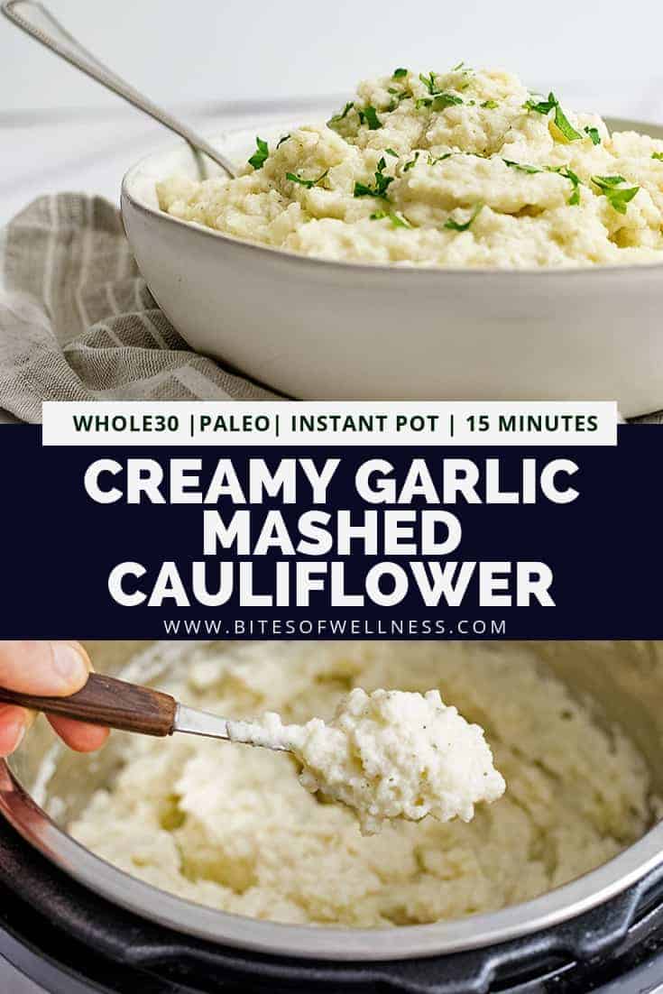 Vegan Garlic Mashed Cauliflower (Instant Pot) Bites of Wellness