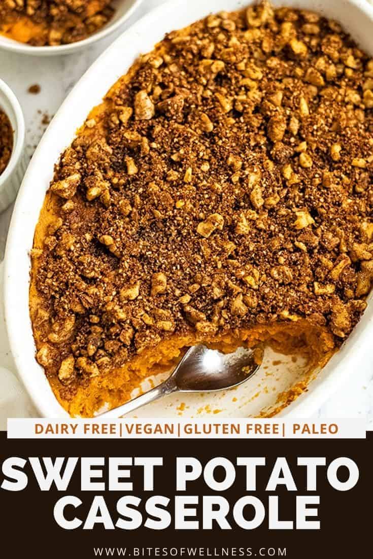 Paleo Sweet Potato Casserole (Vegan, Whole30) | Bites of Wellness