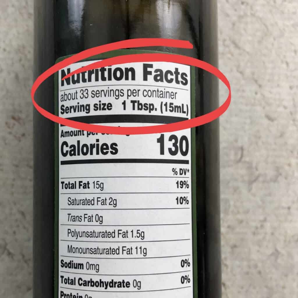 Serving size of bottle of olive oil.