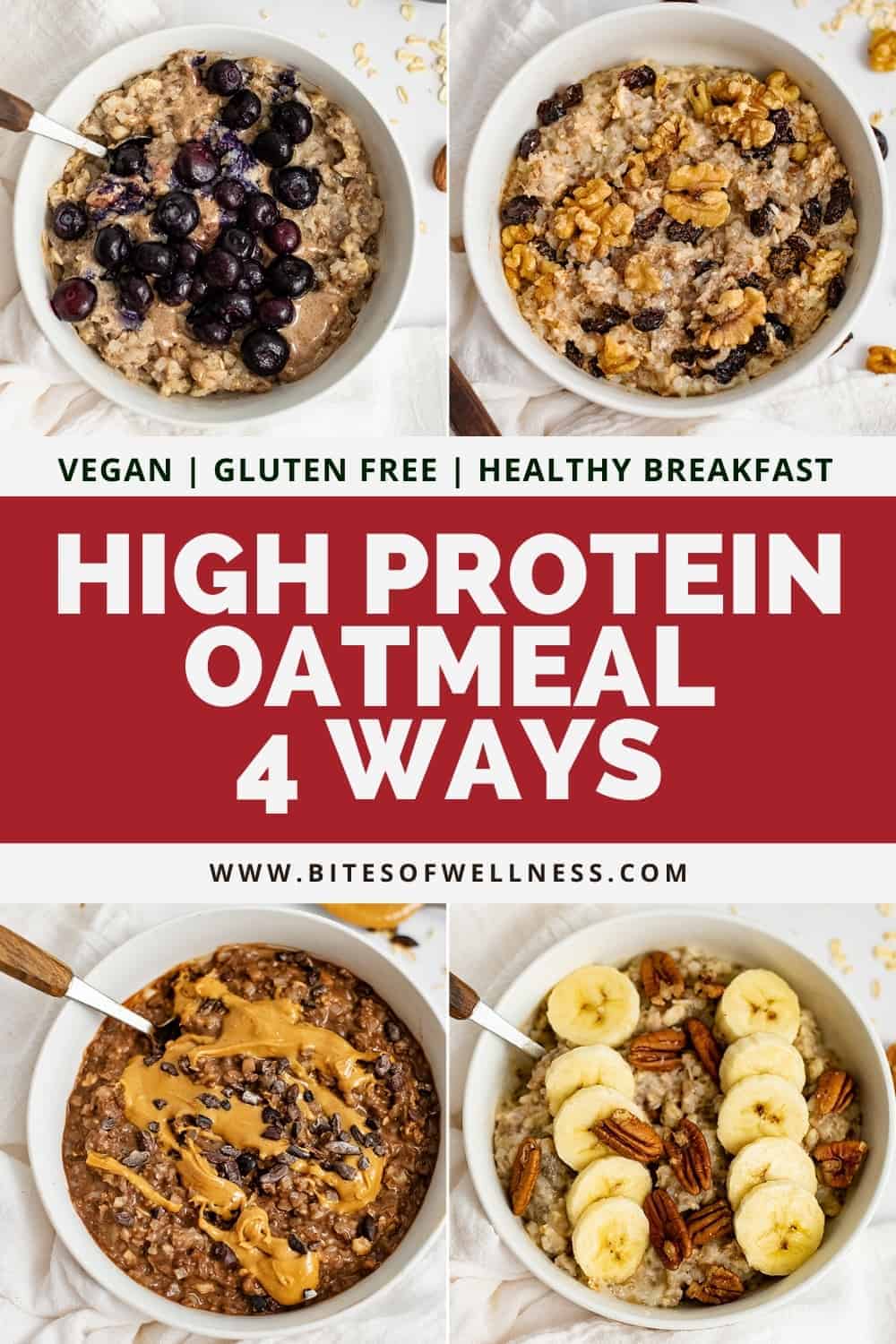 High Protein Oatmeal (4 Delicious Flavors) | Bites of Wellness