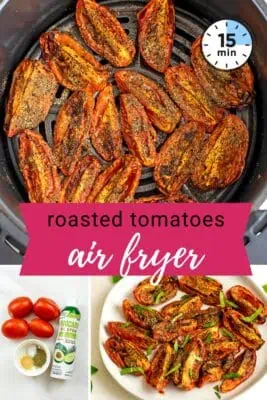 Roasted tomatoes in air fryer basket.