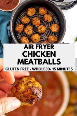 Air fryer basket filled with chicken meatballs, text and a hand holding meatball dipped in marinara.