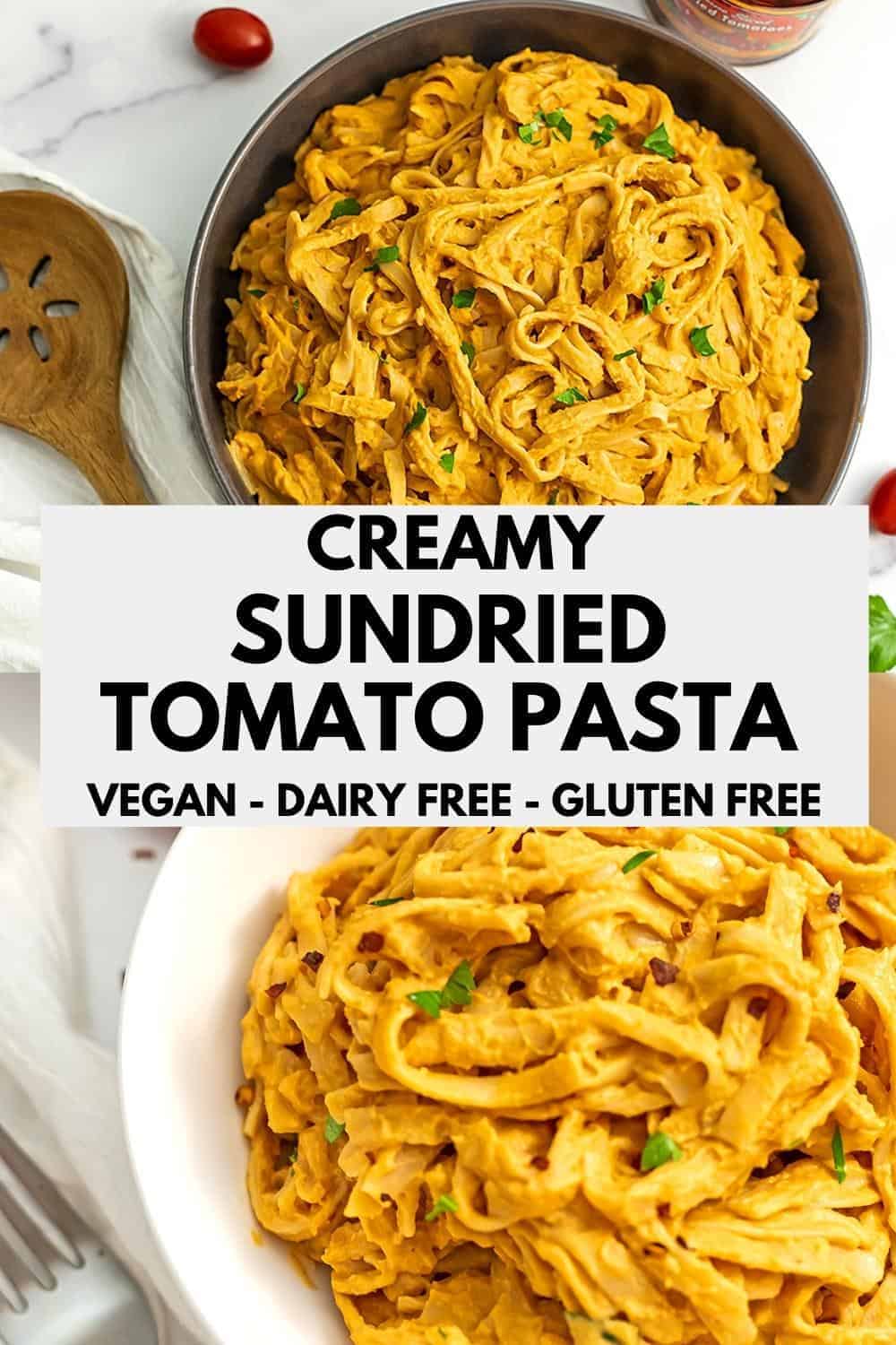 Vegan Sundried Tomato Pasta - 15 Minutes | Bites of Wellness