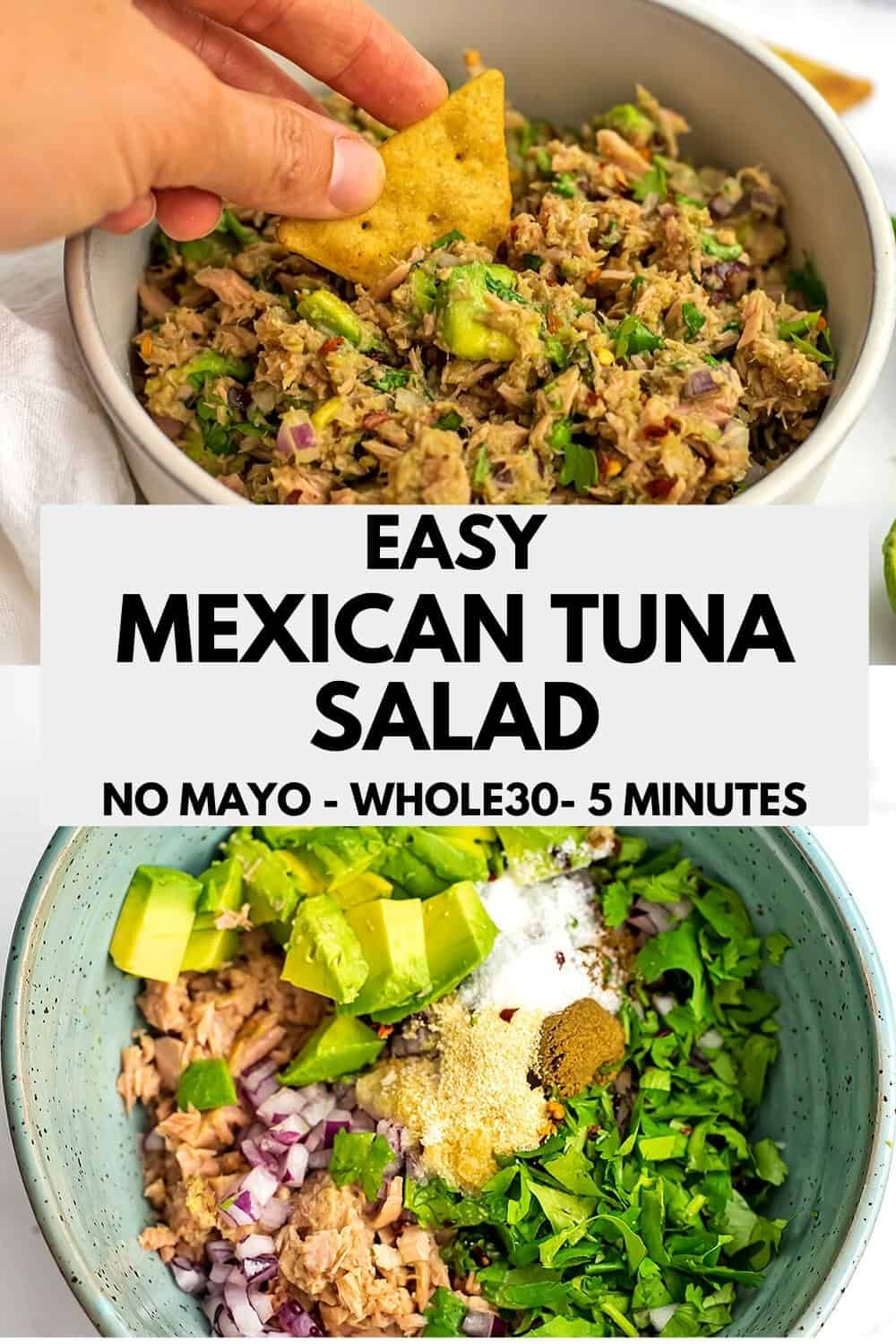 Mexican Tuna Salad - Quick, Easy, No Mayo | Bites of Wellness