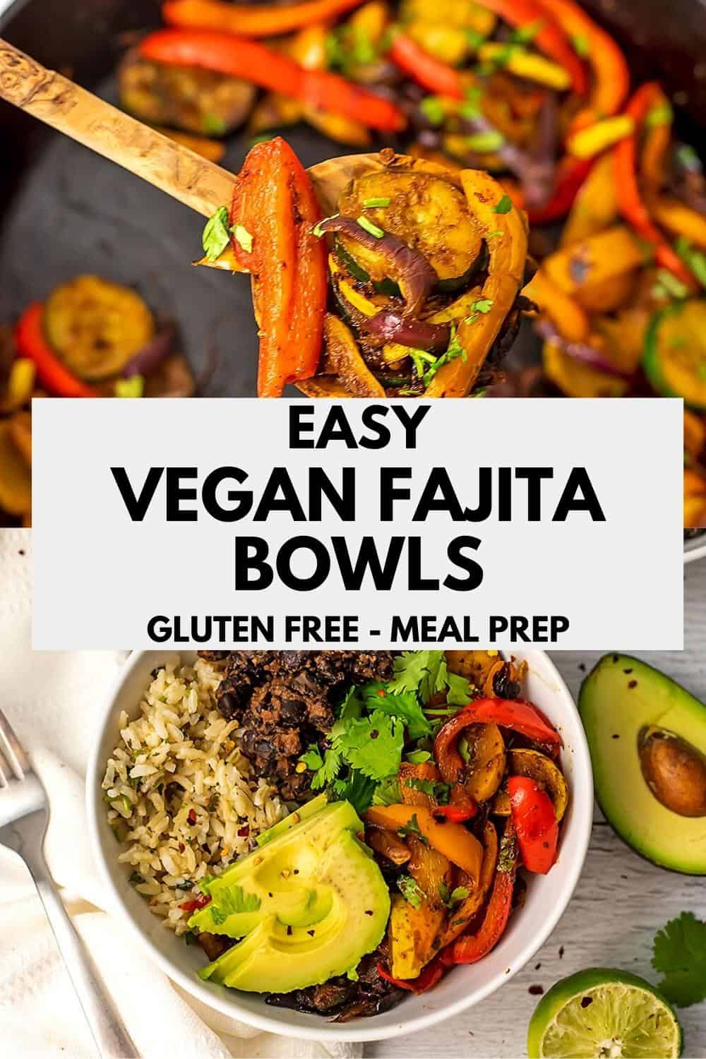 Vegan Fajita Bowls Great for Meal Prep Lunch Bites of Wellness