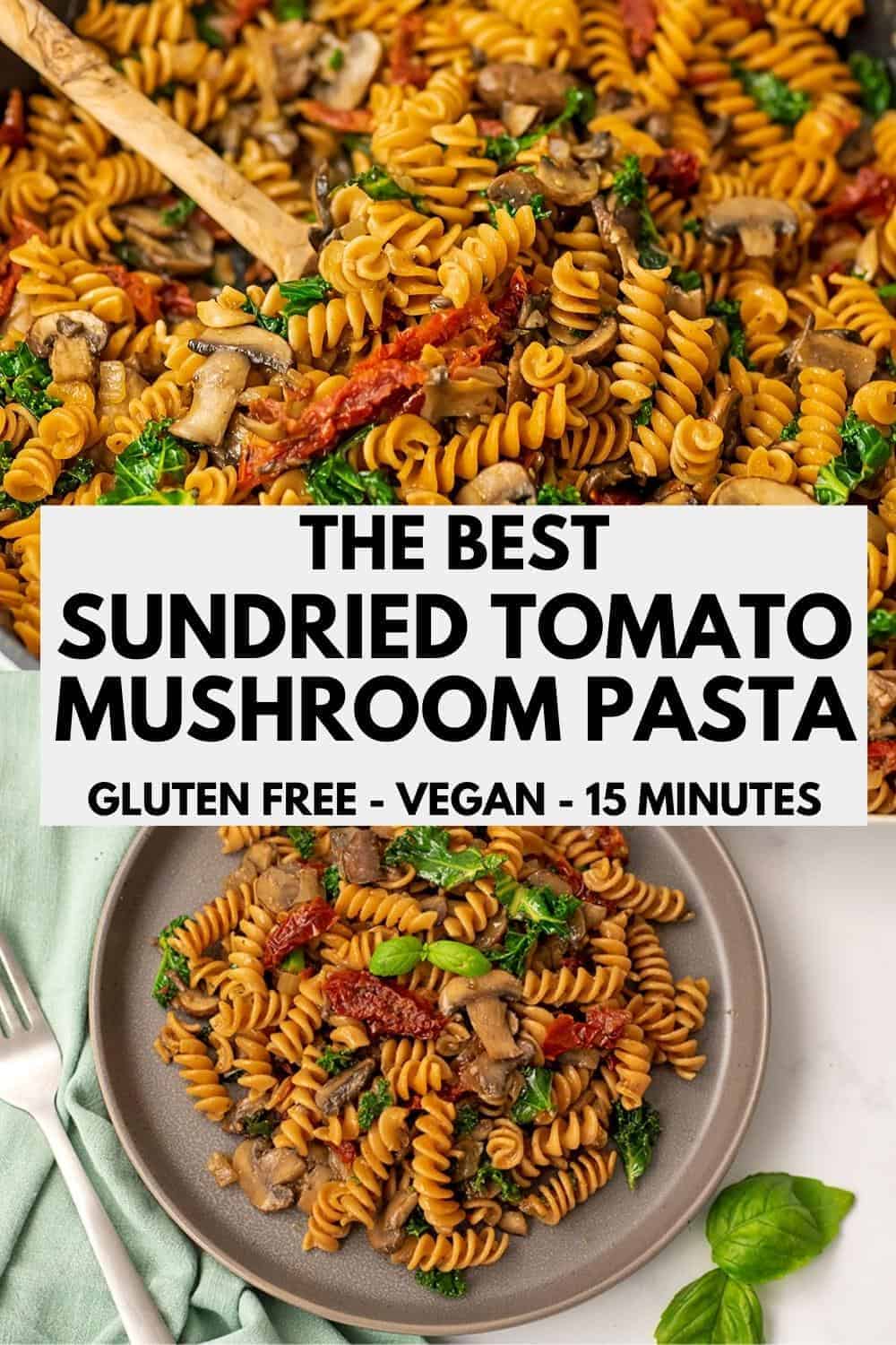 Sundried Tomato Mushroom Pasta Bites of Wellness