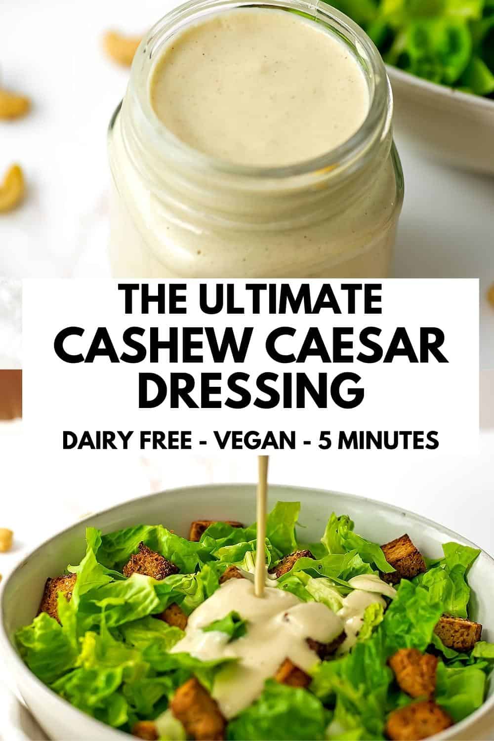 Cashew Caesar Dressing Bites of Wellness