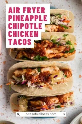 Four pineapple chipotle chicken tacos.